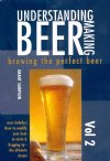 Understanding Beer Making (Vol 2)