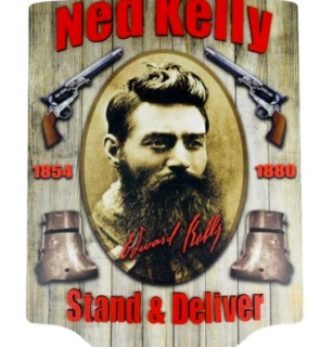 Wall Sign - Ned Kelly 'Stand And Deliver'